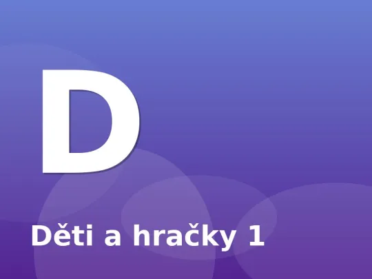 Děti a hračky 1