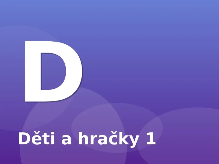 Děti a hračky 1