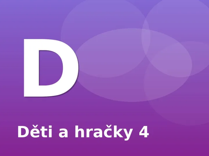 Děti a hračky 4