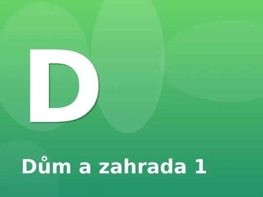 Dům a zahrada 1