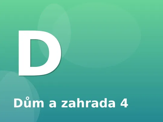 Dům a zahrada 4