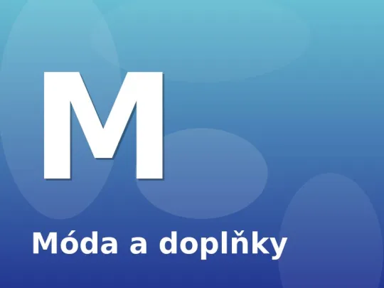 Móda a doplňky